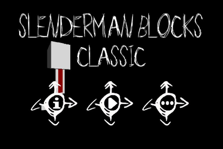 SlenderMan Blocks Classic