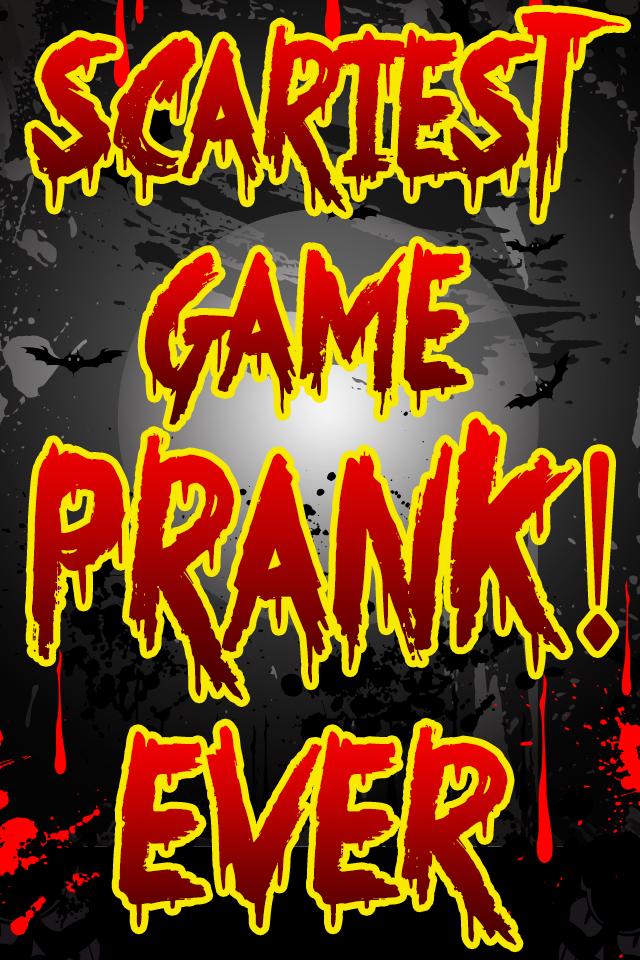 Scariest Prank Game Ever!!!