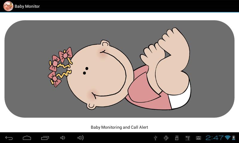 Baby Monitor and Alert Call