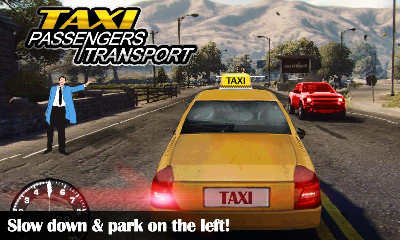 Taxi: Passengers Transport