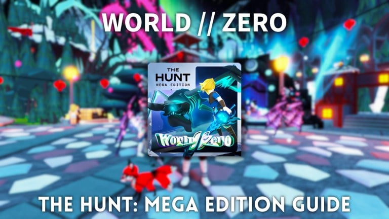 The Hunt Mega Edition World // Panduan Acara Zero