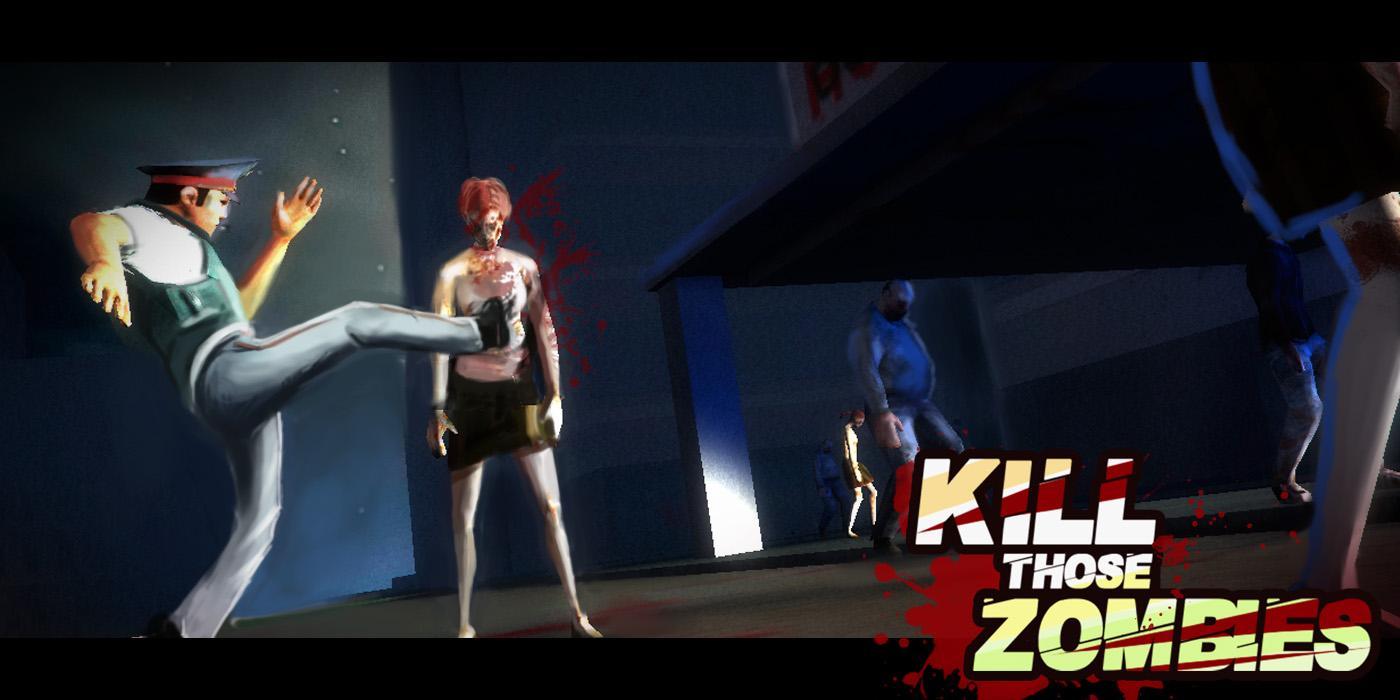 Kill Those Zombies